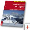 Skitouren Lagorai - von Alessandro Beber von Tappeiner Verlag (15. Dezember 2010)