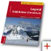 Lagorai Scialpinismo d’avventura - di Alessandro Beber e Tappeiner Verlag